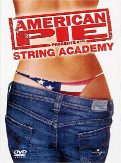 American Pie présente: String Academy streaming
