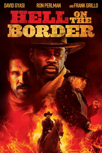 Hell on the Border streaming