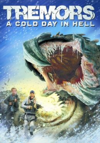 Tremors 6: A Cold Day In Hell streaming