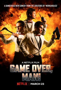 Game Over, Man! streaming