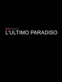 L'ultimo Paradiso streaming