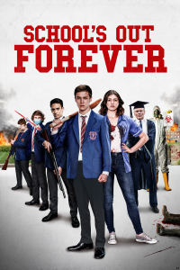 School's Out Forever streaming