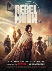 Rebel Moon: Partie 1 - Enfant du feu streaming